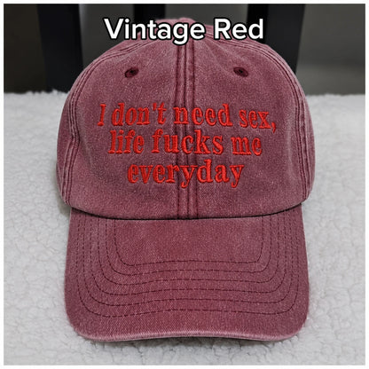 I Don't Need Sex Vintage Embroidered Hat
