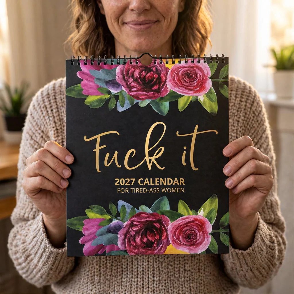 Funny Sweary 2027 Calendar for Tired-Ass Women