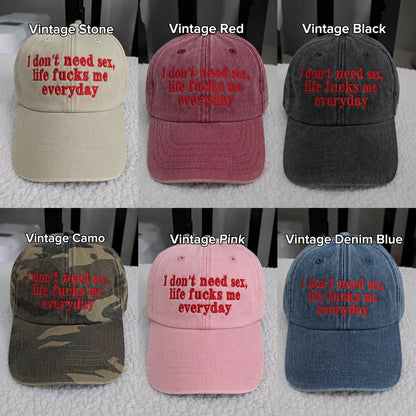 I Don't Need Sex Vintage Embroidered Hat