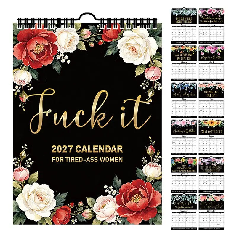 Fuck It 2027 Calendar for Tired-Ass Women