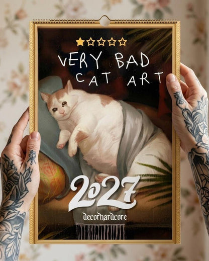2027 Very Bad Cat Art - DecorhardcorePrint Material