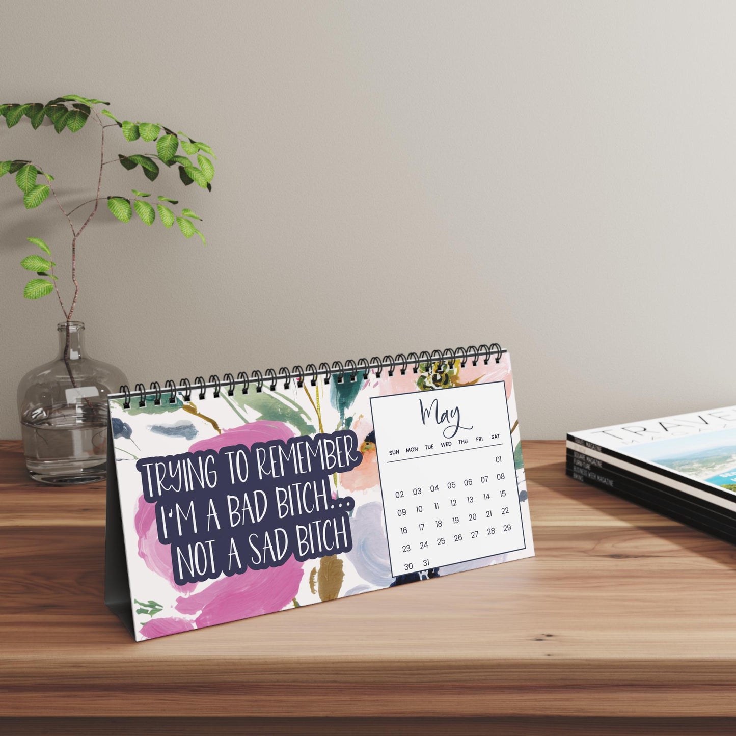 One Day At A Fucking Time | 2027 Funny Sweary Mental Health Desk Calendar