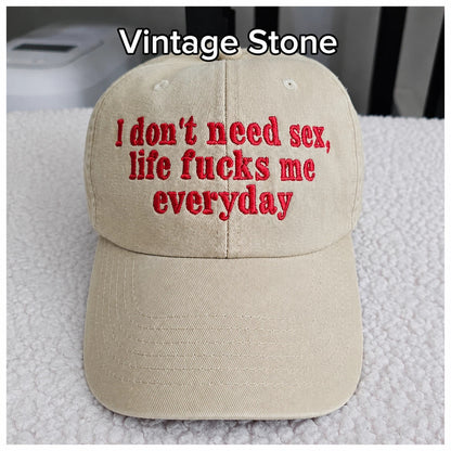 I Don't Need Sex Vintage Embroidered Hat
