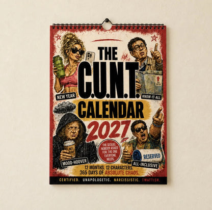 📅2027 C.U.N.T. Calendar 2.0 - The Calendar That Finally Has A Personality 😈
